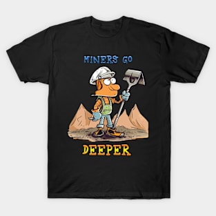 Miners Humour T-Shirt